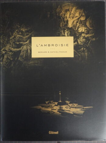 フランス料理本 ベルナール＆マチュー・パコー レシピ集 L'AMBROISIE BERNARD & MATHIEU PACAUD 2012年 Editions Glenat